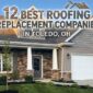 12 best roof replacement companies in Toledo OH featuring a brick home with new asphalt shingle roof